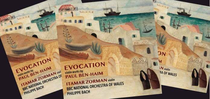 OUT NOW | VC Artist Itamar Zorman's New CD: 'Evocation: Violin Works of Paul Ben-Haim' [LISTEN] - image attachment