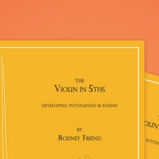 VC GIVEAWAY | Win of 1 of 5 Signed New Rodney Friend ‘Violin In 5ths’ Technique Books [ENTER] - image attachment