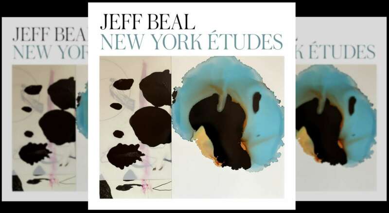 Composer and Pianist Jeff Beal’s New Album, “New York Études”